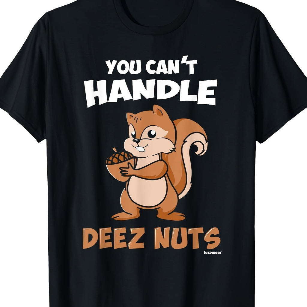 Ladova “You Can’t Handle These Nuts” Funny Graphic T-Shirt